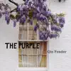 Qin Fender - The Purple - Single